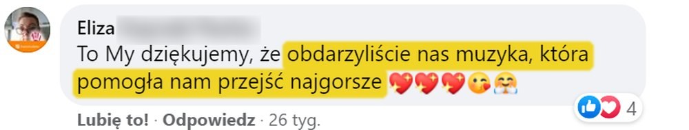 Opinia: Eliza, komentarz na Facebooku: „To My dziękujemy, że obdarzyliście nas muzyka, która pomogła nam przejść najgorsze”